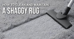 How to Clean and Maintain a Shaggy Rug
