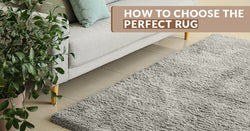 How to Choose the Perfect Rug for Every Room